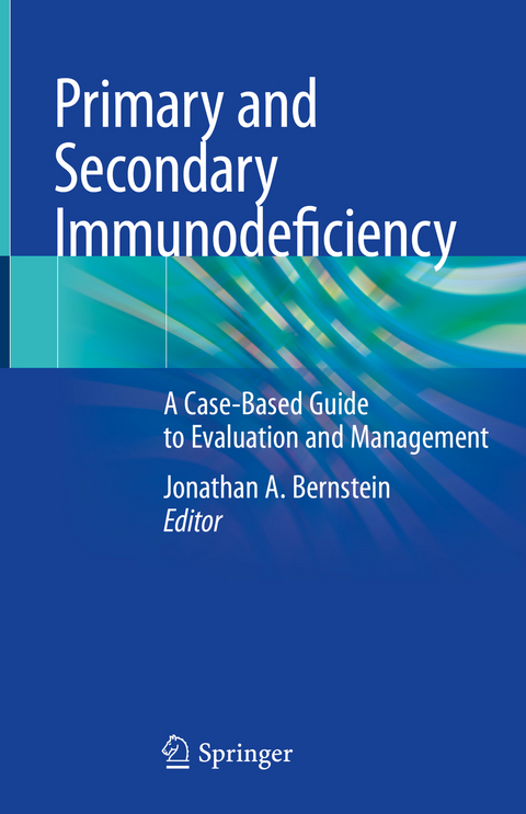 Primary and Secondary Immunodeficiency - 