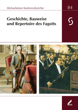 Geschichte, Bauweise und Repertoire des Fagotts - 