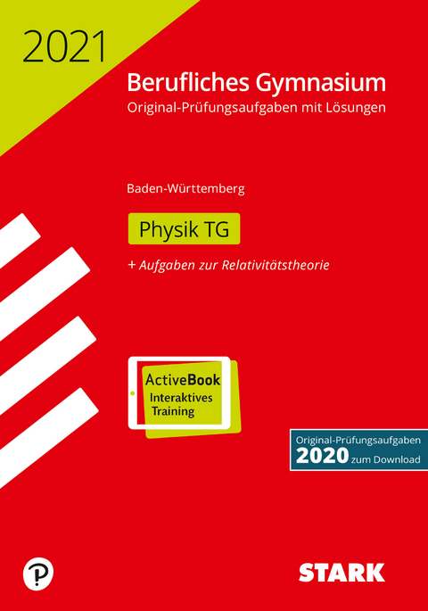 STARK Abiturprüfung Berufliches Gymnasium 2021 - Physik TG - BaWü