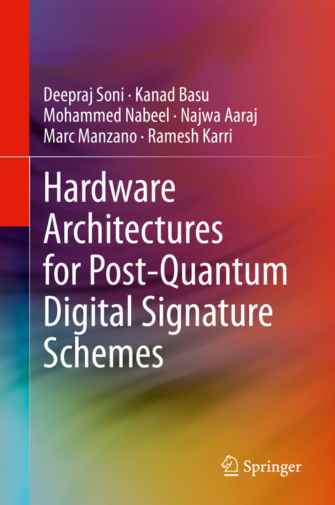 Hardware Architectures for Post-Quantum Digital Signature Schemes - Deepraj Soni, Kanad Basu, Mohammed Nabeel, Najwa Aaraj, Marc Manzano, Ramesh Karri