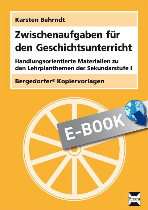 Zwischenaufgaben für den Geschichtsunterricht - Karsten Behrndt