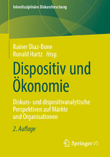 Dispositiv und Ökonomie - Diaz-Bone, Rainer; Hartz, Ronald
