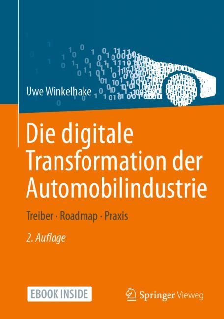 Die digitale Transformation der Automobilindustrie - Uwe Winkelhake