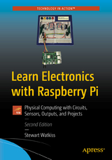 Learn Electronics with Raspberry Pi - Watkiss, Stewart