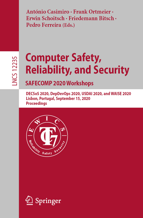 Computer Safety, Reliability, and Security. SAFECOMP 2020 Workshops - 