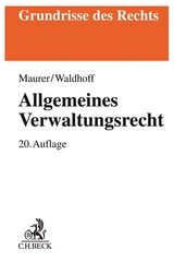 Allgemeines Verwaltungsrecht - Hartmut Maurer, Christian Waldhoff