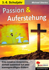 Passion und Auferstehung - Michael Skeries