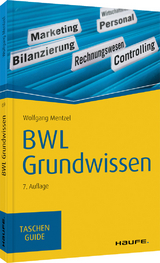 BWL Grundwissen - Mentzel, Wolfgang