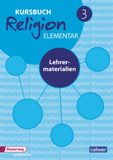 Kursbuch Religion Elementar 3 - Ausgabe 2016 - 