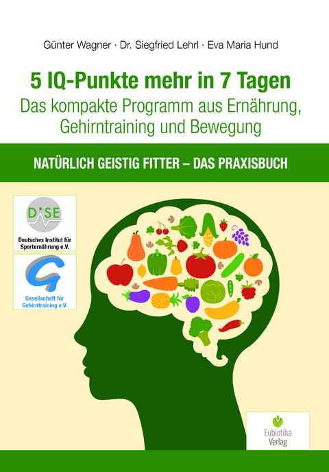 5 IQ-Punkte mehr in 7 Tagen - Günter Wagner, Siegfried Lehrl, Hund Eva Maria