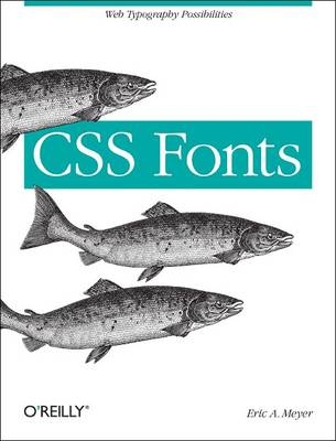 CSS Fonts -  Eric A. Meyer