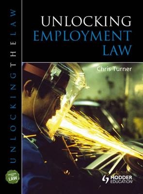 Unlocking Employment Law -  Chris Turner