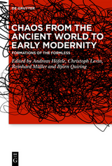 Chaos from the Ancient World to Early Modernity - 