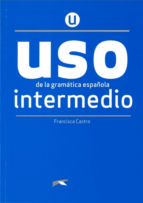 Uso de la gramática española - Francisca Castro