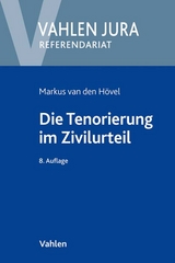 Die Tenorierung im Zivilurteil - Markus van den Hövel, Egon Schneider