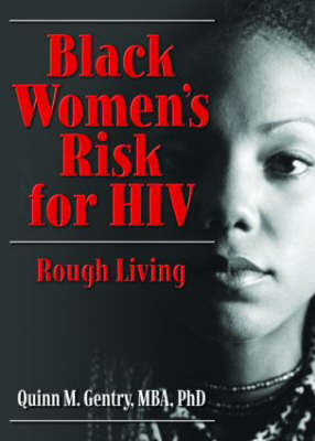 Black Women''s Risk for HIV -  Quinn Gentry