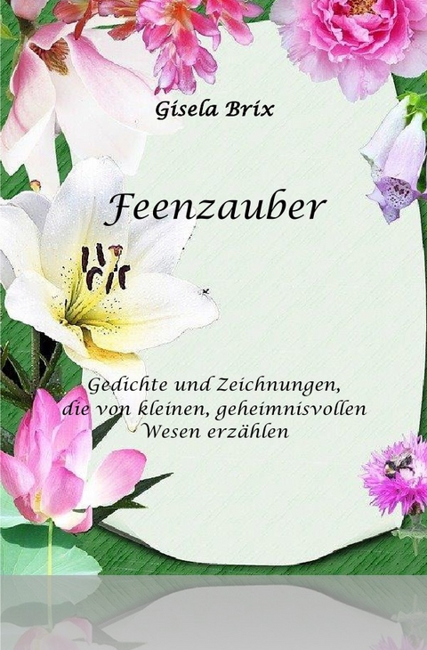 Feenzauber - Gisela Brix