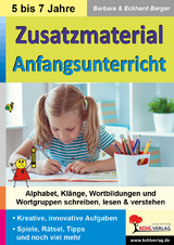 Zusatzmaterial Anfangsunterricht - Barbara Berger, Eckhard Berger