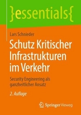 Schutz Kritischer Infrastrukturen im Verkehr - Schnieder, Lars