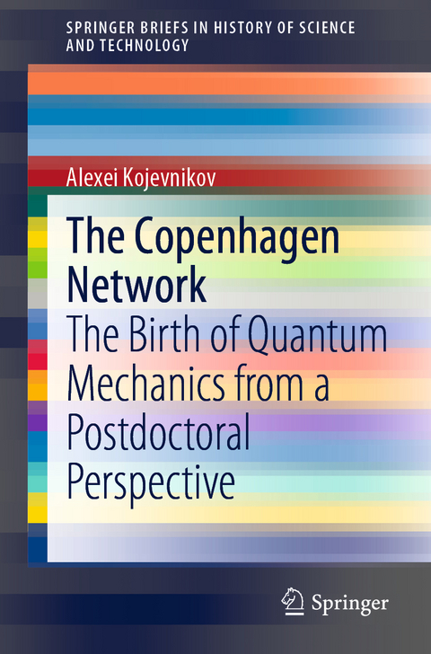 The Copenhagen Network - Alexei Kojevnikov