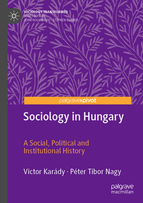 Sociology in Hungary - Victor Karády, Péter Tibor Nagy