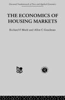 The Economics of Housing Markets -  A. Goodman,  R. Muth