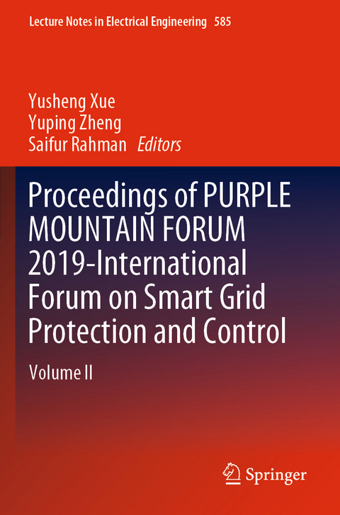 Proceedings of PURPLE MOUNTAIN FORUM 2019-International Forum on Smart Grid Protection and Control - 