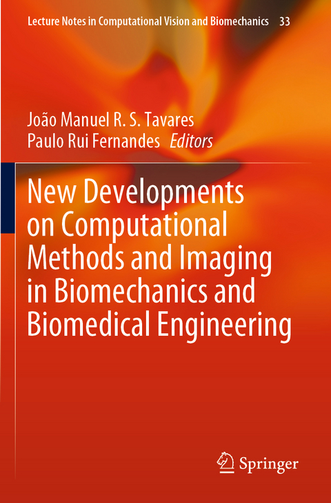 New Developments on Computational Methods and Imaging in Biomechanics and Biomedical Engineering - 