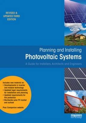 Planning and Installing Photovoltaic Systems -  Deutsche Gesellschaft Fur Sonnenenergie (Dgs)