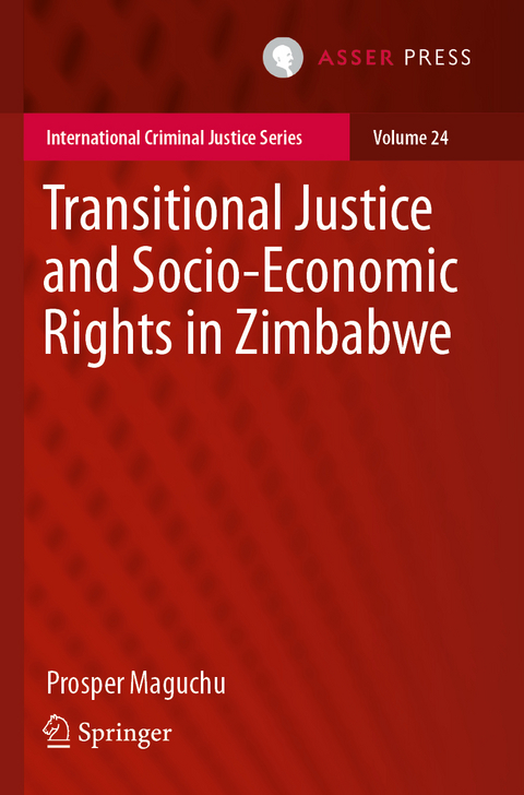 Transitional Justice and Socio-Economic Rights in Zimbabwe - Prosper Maguchu