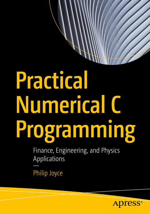 Practical Numerical C Programming - Philip Joyce