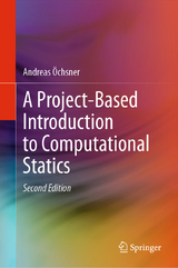 A Project-Based Introduction to Computational Statics - Öchsner, Andreas