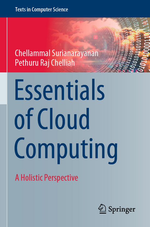 Essentials of Cloud Computing - Chellammal Surianarayanan, Pethuru Raj Chelliah