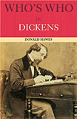 Who's Who in Dickens -  Donald Hawes