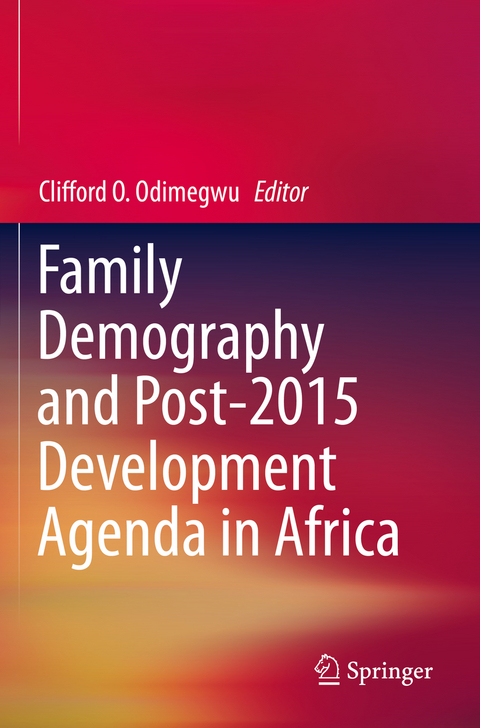 Family Demography and Post-2015 Development Agenda in Africa - 