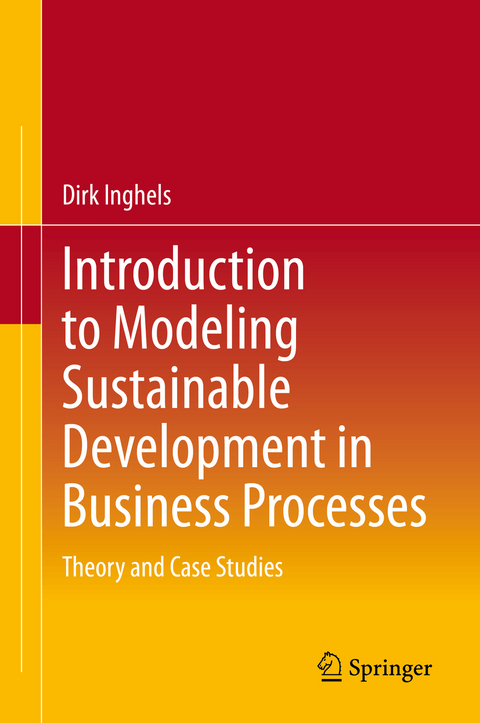Introduction to Modeling Sustainable Development in Business Processes - Dirk Inghels