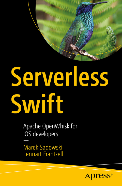 Serverless Swift - Marek Sadowski, Lennart Frantzell