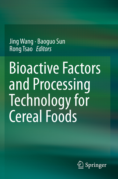 Bioactive Factors and Processing Technology for Cereal Foods - 