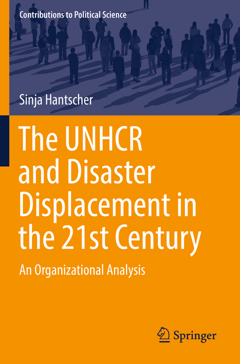 The UNHCR and Disaster Displacement in the 21st Century - Sinja Hantscher