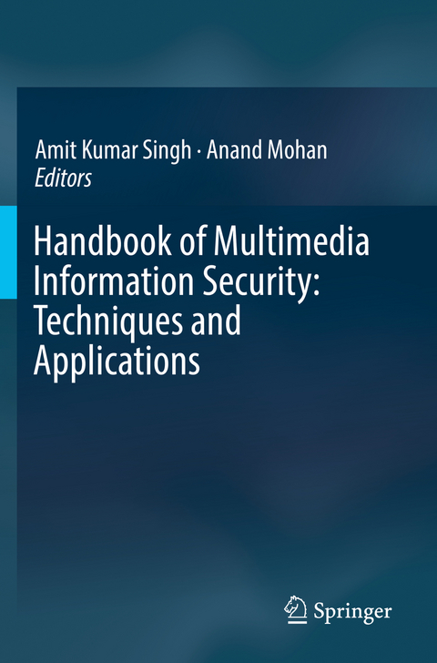 Handbook of Multimedia Information Security: Techniques and Applications - 