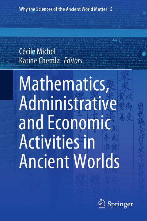 Mathematics, Administrative and Economic Activities in Ancient Worlds - 