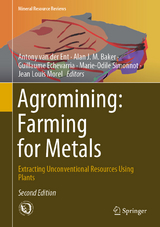 Agromining: Farming for Metals - Van der Ent, Antony; Baker, Alan J.M.; Echevarria, Guillaume; Simonnot, Marie-Odile; Morel, Jean Louis