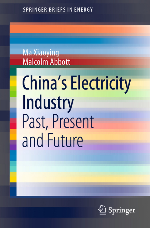 China’s Electricity Industry - Ma Xiaoying, Malcolm Abbott