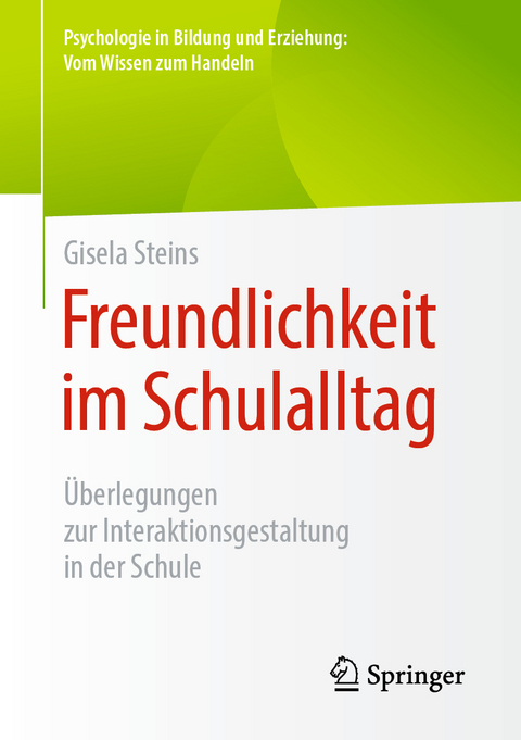 Freundlichkeit im Schulalltag - Gisela Steins