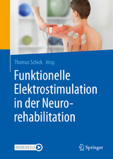 Funktionelle Elektrostimulation in der Neurorehabilitation - 