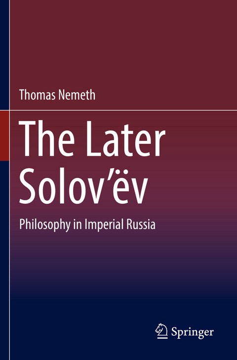 The Later Solov’ëv - Thomas Nemeth