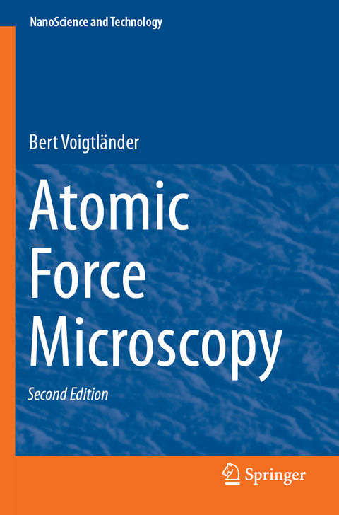Atomic Force Microscopy - Bert Voigtländer