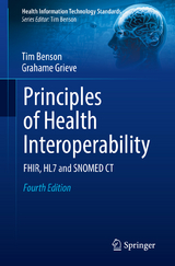 Principles of Health Interoperability - Benson, Tim; Grieve, Grahame