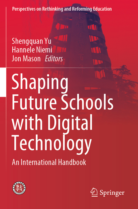 Shaping Future Schools with Digital Technology - 