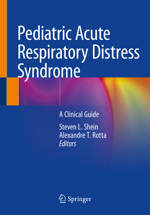 Pediatric Acute Respiratory Distress Syndrome - 